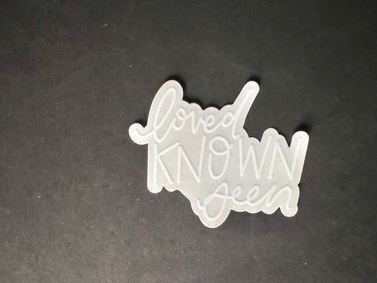 Loved , Known , Seen Sticker