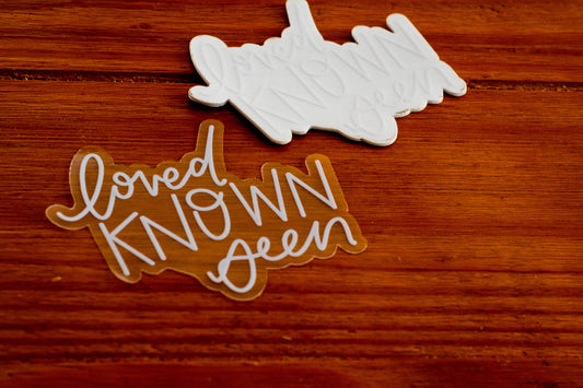 Loved , Known , Seen Sticker